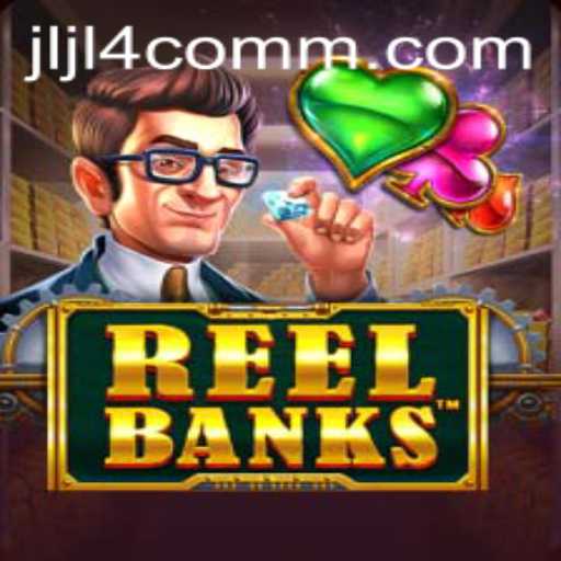 ReelBanks Game: Exciting Gameplay and Engaging Rules